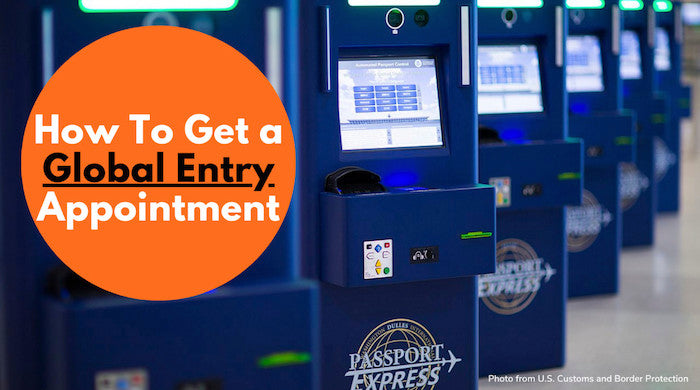 How to get a Global Entry appointment: 5 essential tips - The