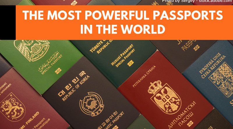 Top 10 World's Most Powerful Passports - Singapore Overtake Japan