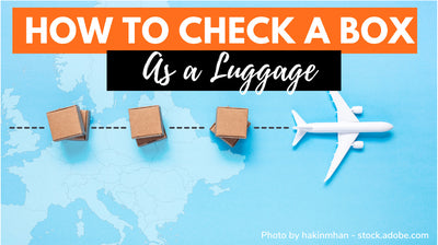 Can you check a box as luggage: A guide to all you need to know
