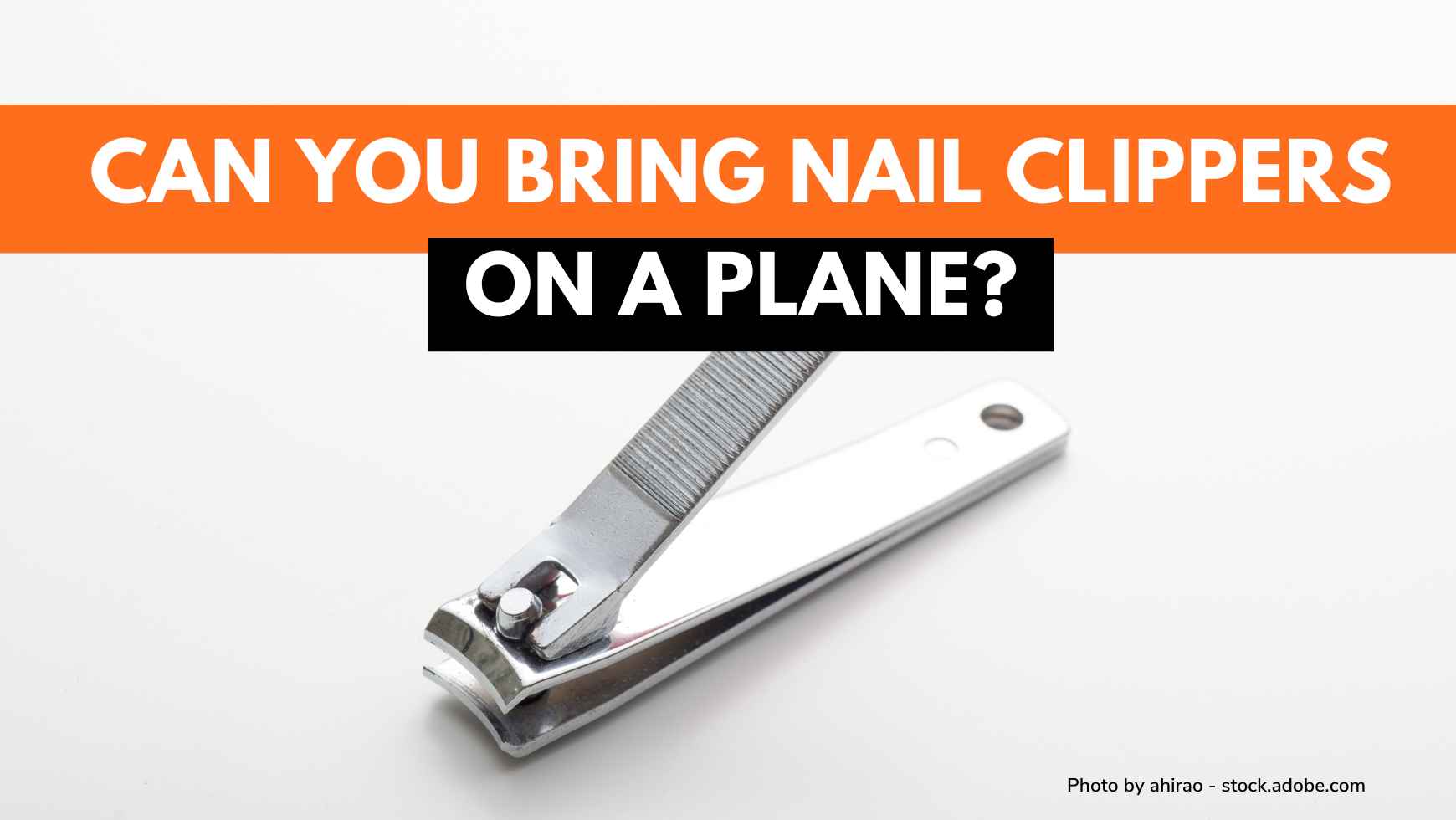 Can i pack nail clippers in my carry on hotsell