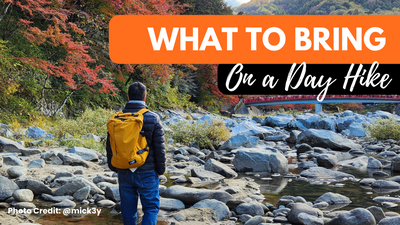 What to Bring on a Day Hike: A Comprehensive Guide to Packing for a Day Hike
