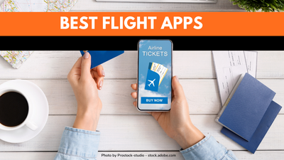 10+ Best Flight Apps For Hassle-Free Travel
