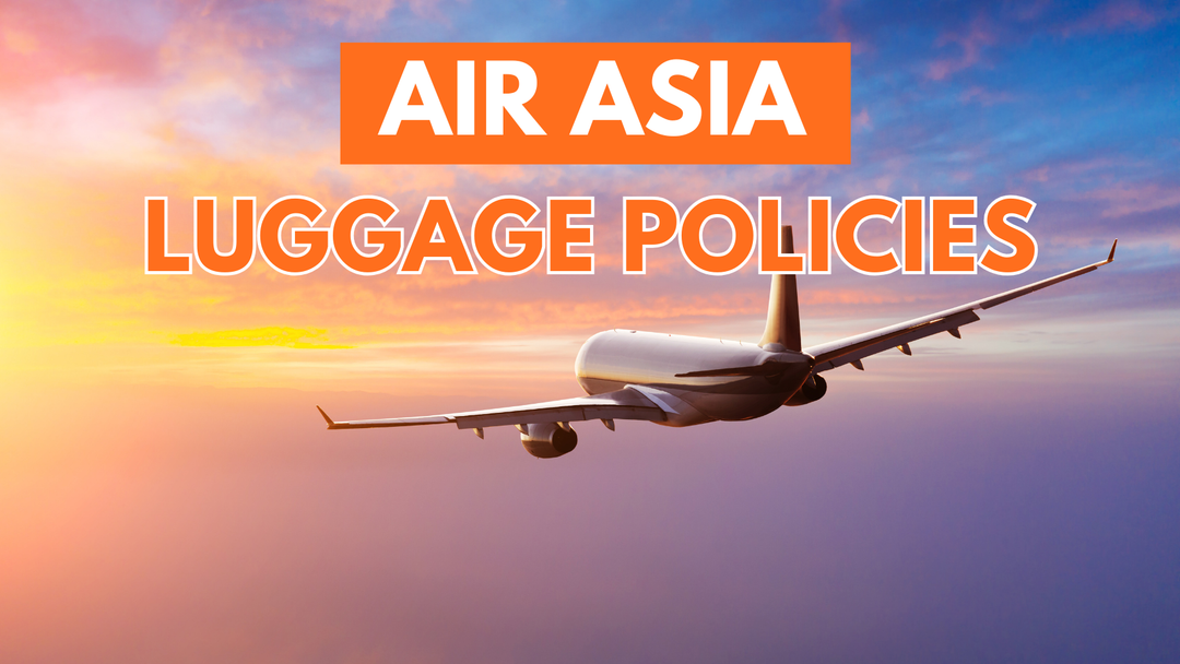 AirAsia Airlines Baggage Allowance Policy: How To Avoid Bag Fees