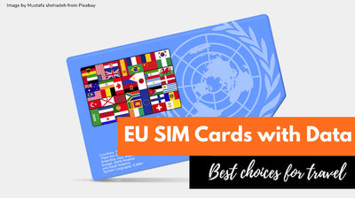 Best Europe Sim Cards: Top Data Sims For Travelling