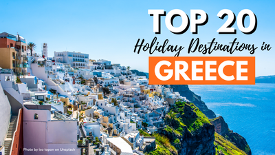 The 20 Best Places To Visit in Greece