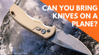 Can You Bring Knives On Planes: Airline Rules You Need to Know