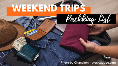 Weekend Trip Packing List - 5 Tips Packing List For Your Vacation