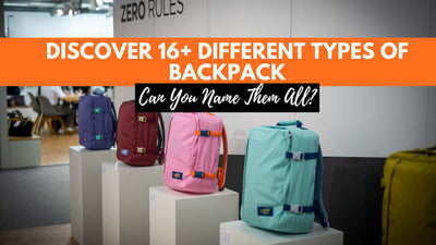 Discover Different Types of Backpacks: Style a Convenient Trip
