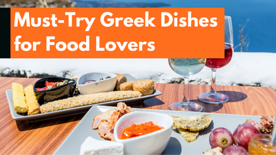 Greek Culinary Culture - Healthy Dishes Mood On!
