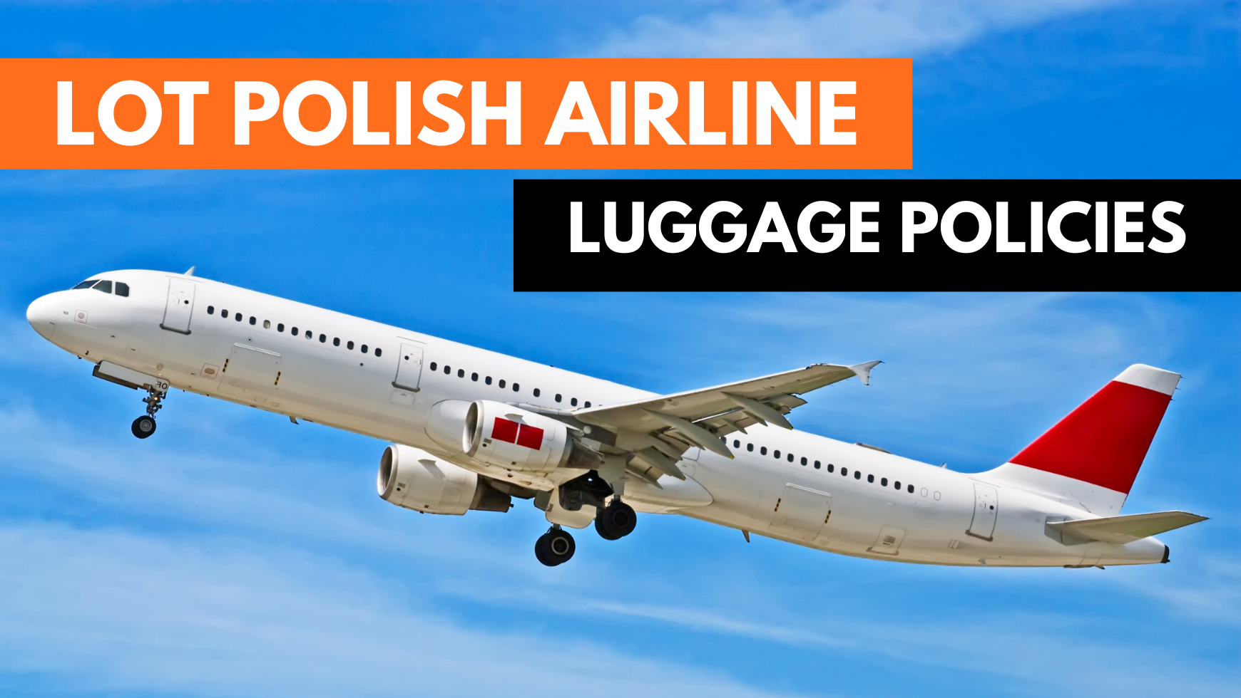 LOT Polish Airline Baggage Allowance Guide | CABINZERO