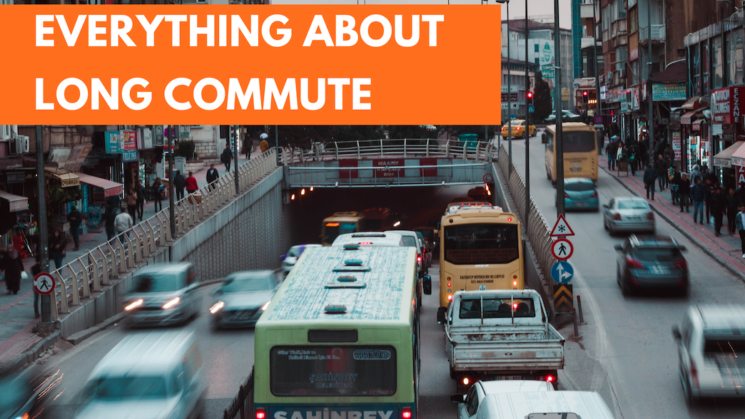 Long Commute
