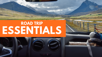 Road Trip Packing List: The Essentials to Bring Along on Your Road Trip