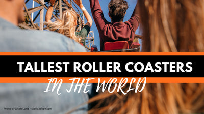 Top 20 Tallest Rollercoasters In The World: The Definitive List
