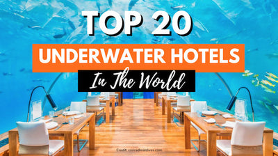 15 Best Underwater Hotels In The World For An Unforgettable Stay