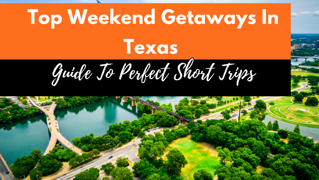 Weekend Getaways In Texas Banner - CabinZero