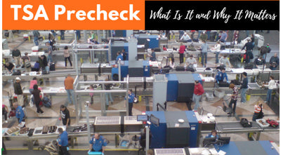 What Is TSA PreCheck - Why Should You Get TSA Precheck