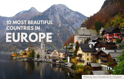 Beautiful Places in Europe – What to Prepare?