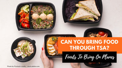 Can You Bring Food Through TSA On A Plane: The Definitive Guide