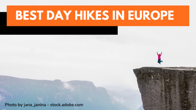 These 23+ Best Day Hikes in Europe Await Your Adventurous Spirit