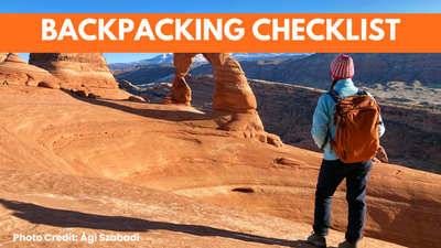 Backpacking Checklist - Gear Packing Checklist & More