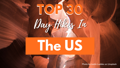 Explore America’s Trails: 28+ Best Day Hikes In The US To Experience At Least Once