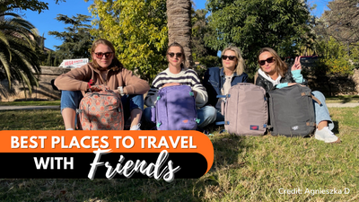 8+ Best Places To Travel With Friends: Top Destinations For Unforgettable Trips