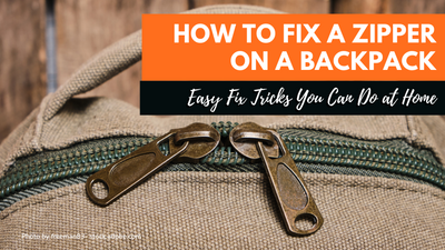 How to Fix a Zipper on Backpack - The Ultimate Guide to Bring Your Backpack Back to Life