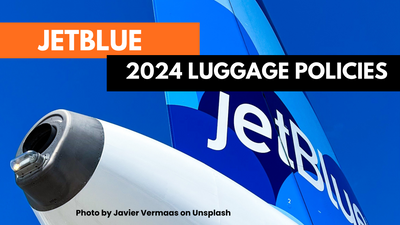Jetblue Airlines - 2024 Updated Guide - JetBlue Carry on Size, Checked Baggage Allowance and Fees