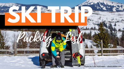 Ski Trip Packing List: Travel Essentials To Bring Along