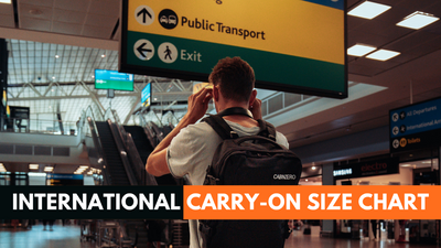 International Carry-On Size Chart: The Ultimate Guide