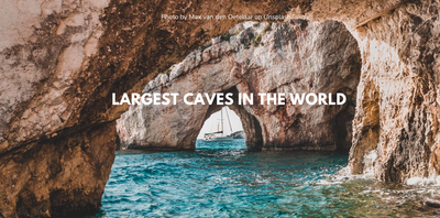 Top 10 Largest Caves In The World - Unbelievable Cave Systems